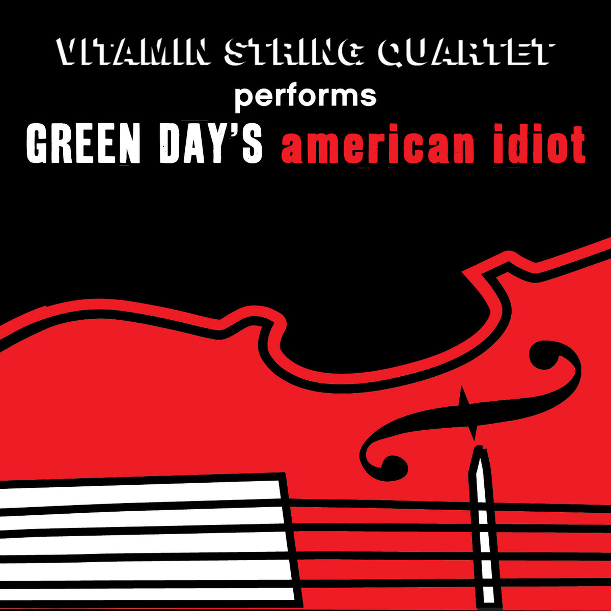 Vitamin String Quartet performs Green Day's American Idiot